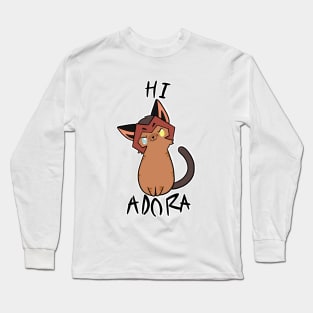 Hi Adora Long Sleeve T-Shirt